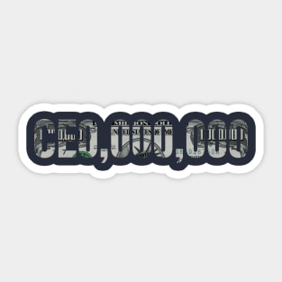 CE0,000,000 (CEO) - Million Dollar Note Sticker